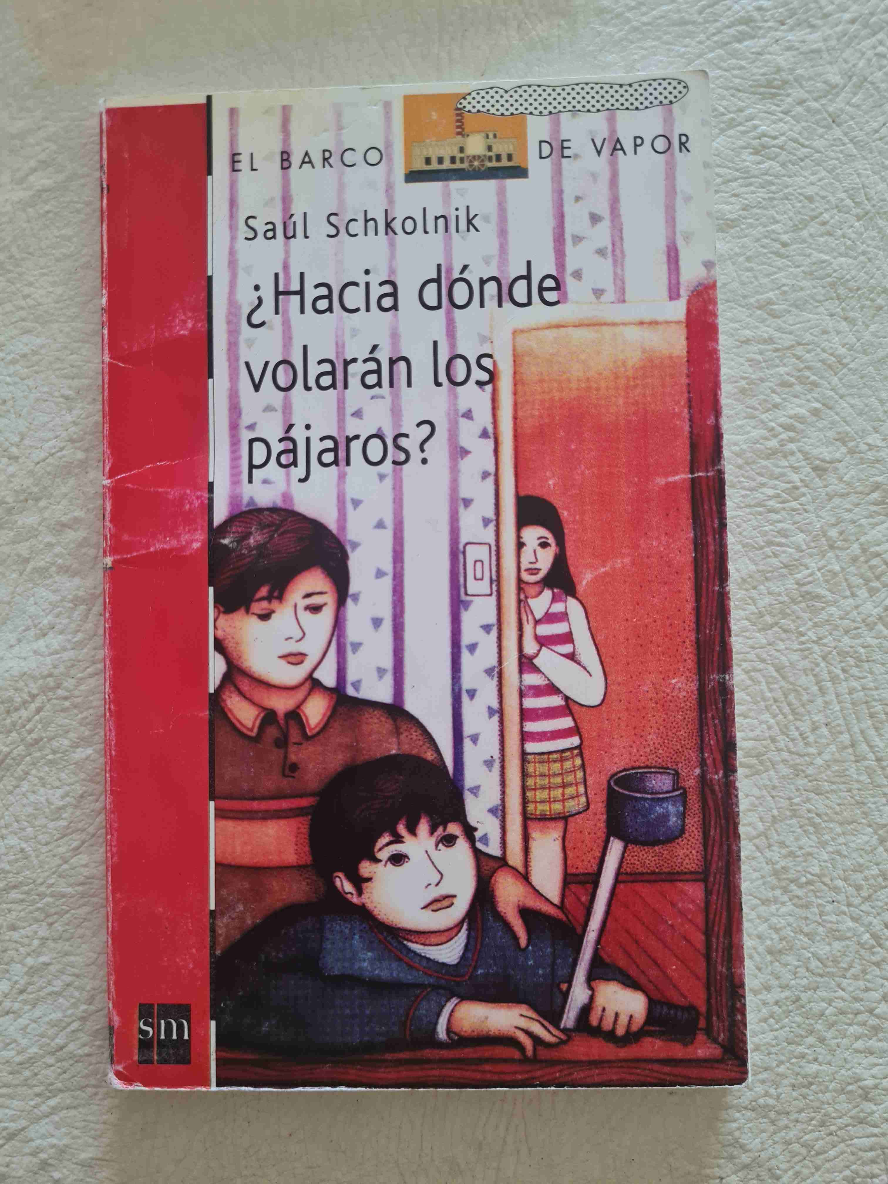 Libro ¿Hacia dónde volarán los pájaros?