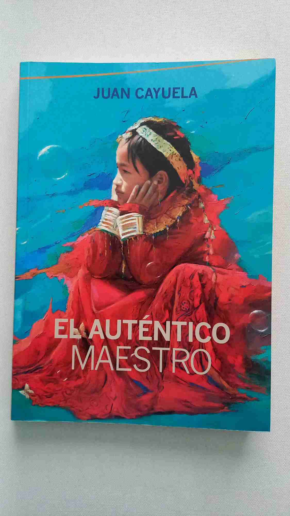 El Auténtico Maestro, de Juan Cayuela