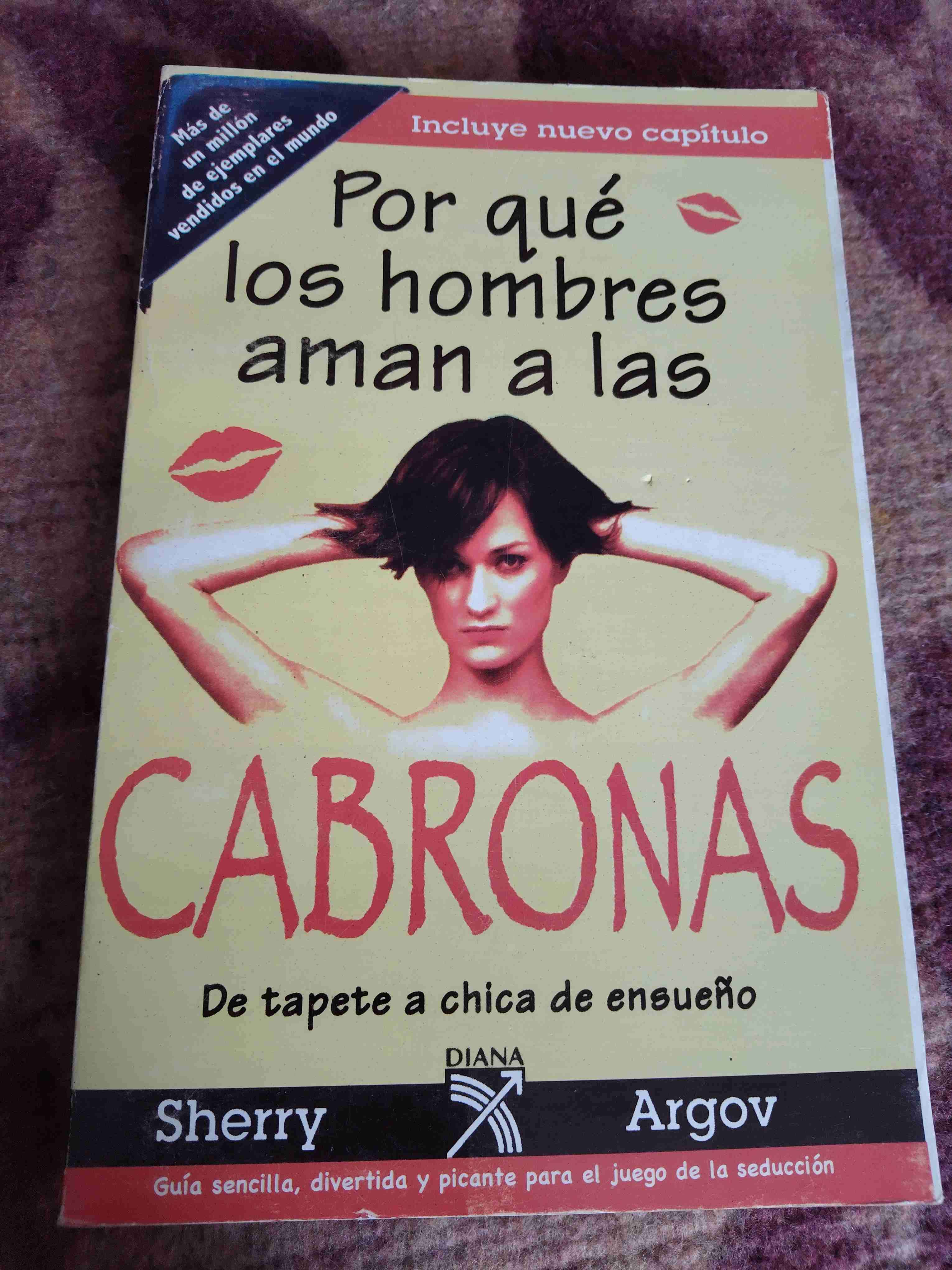 Libro 'Por qué los hombres aman a las cabronas'