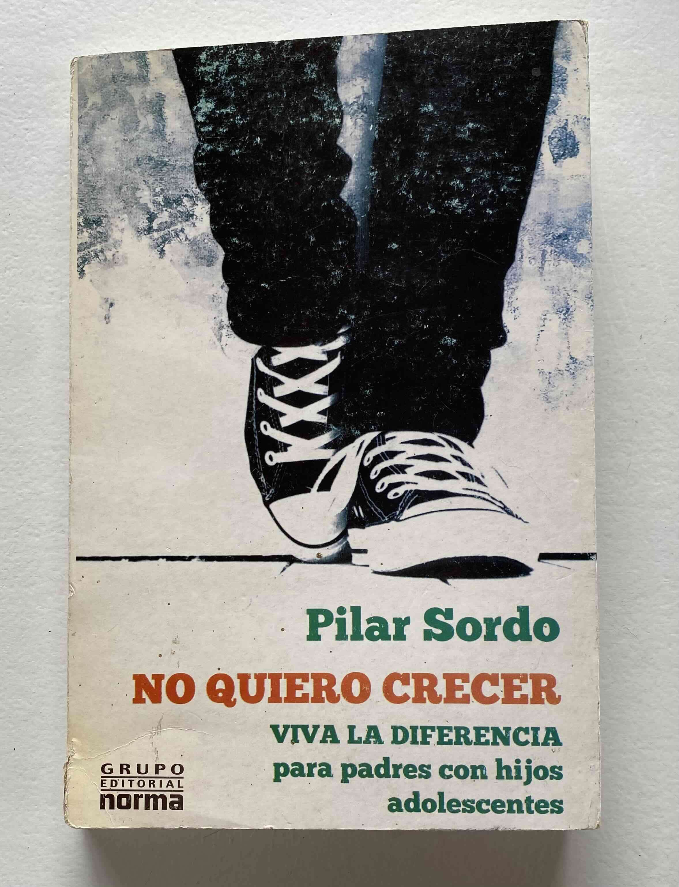Libro 'No Quiero Crecer' Pilar Sordo