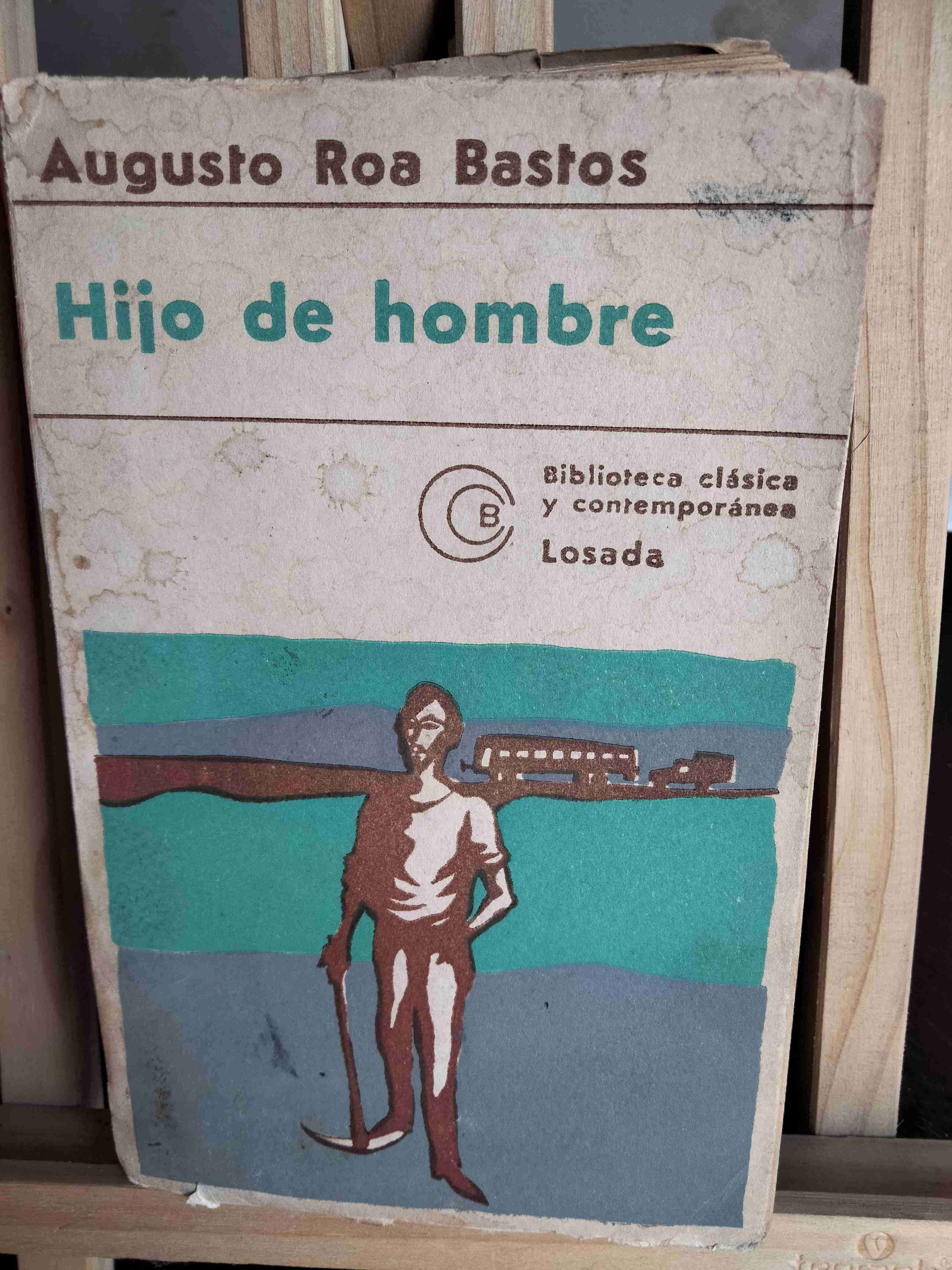 Libro 'Hijo de hombre' Augusto Roa Bastos