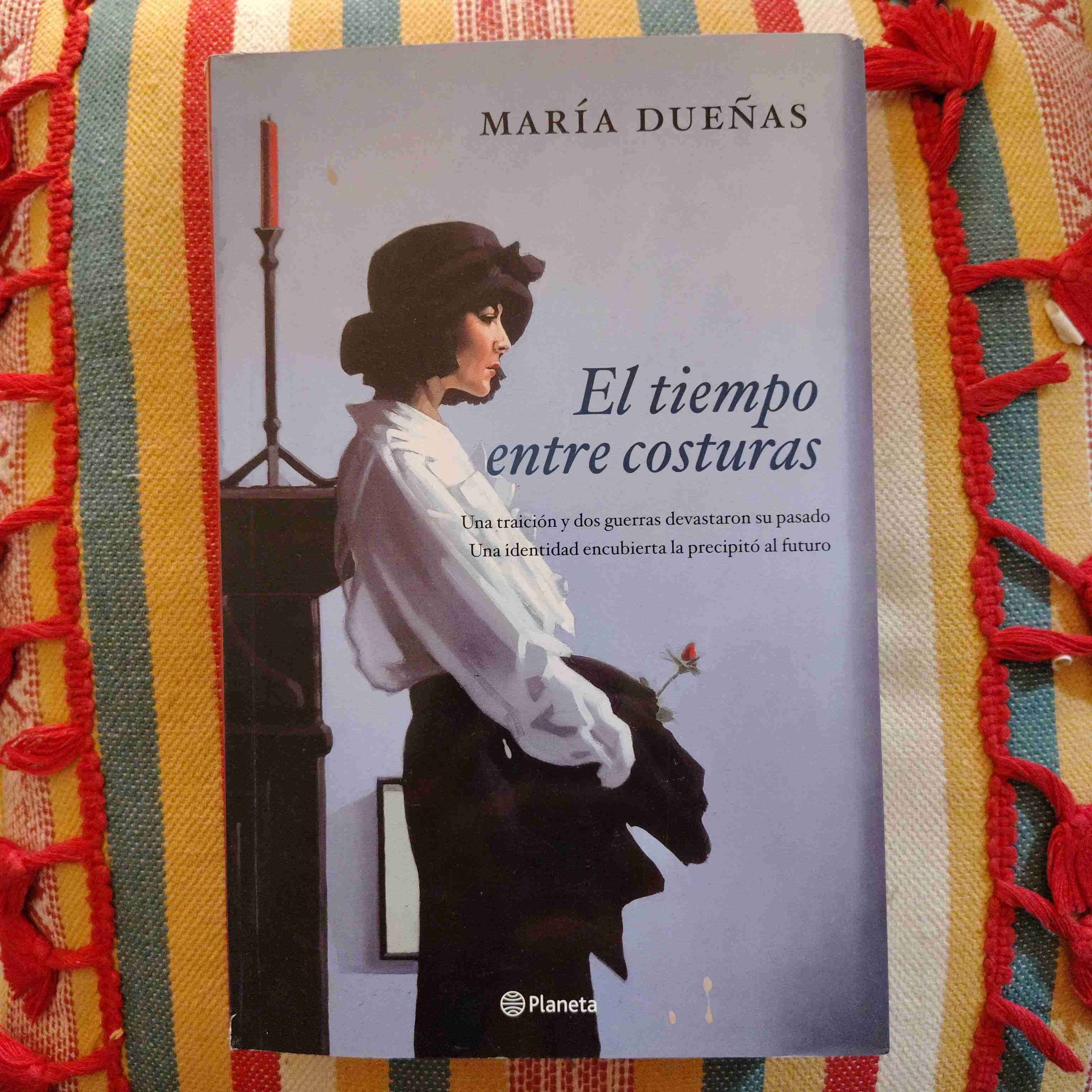 Libro 'El tiempo entre costuras' de María Dueñas