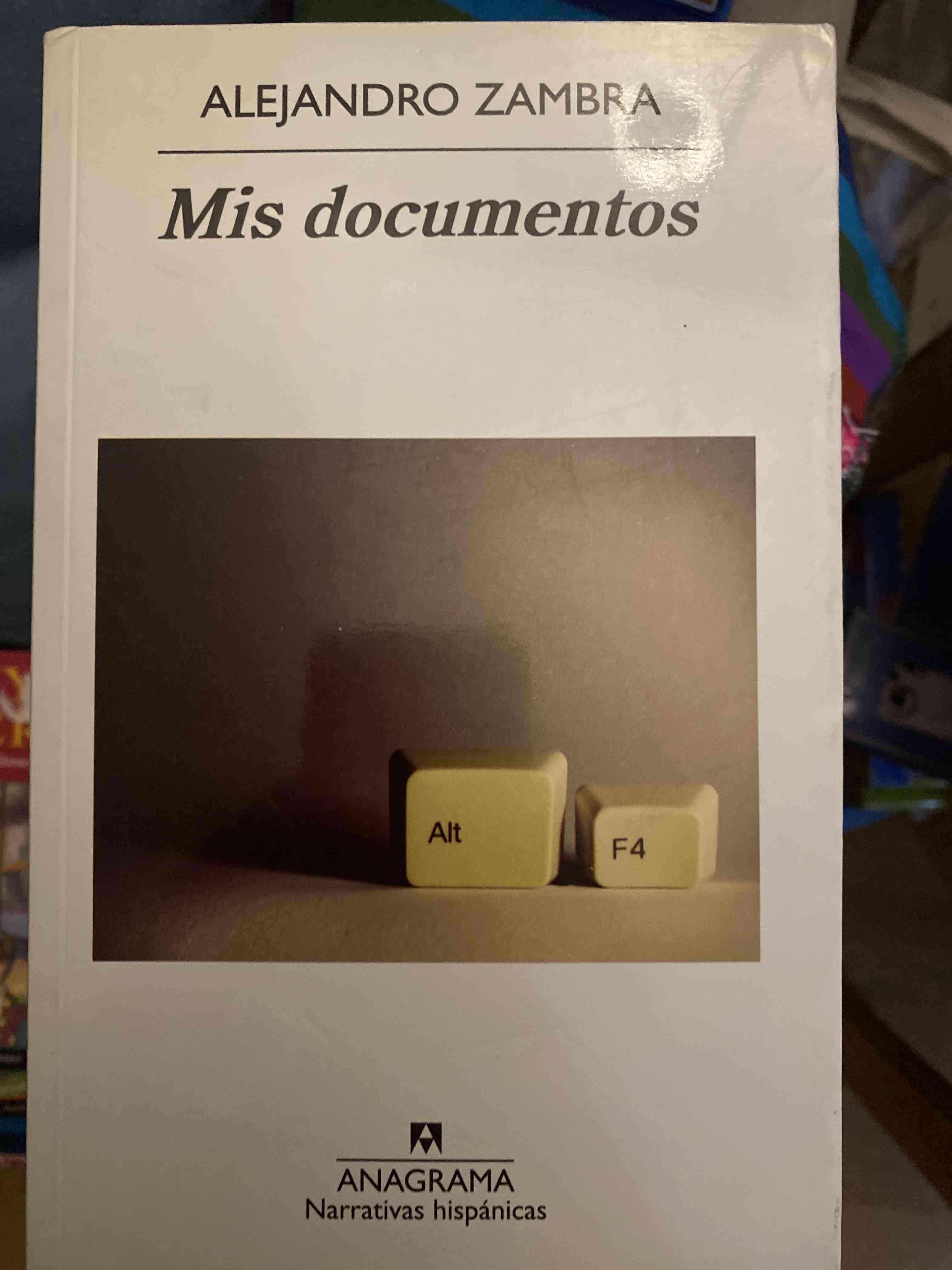 Libro Mis documentos - Alejandro Zambra