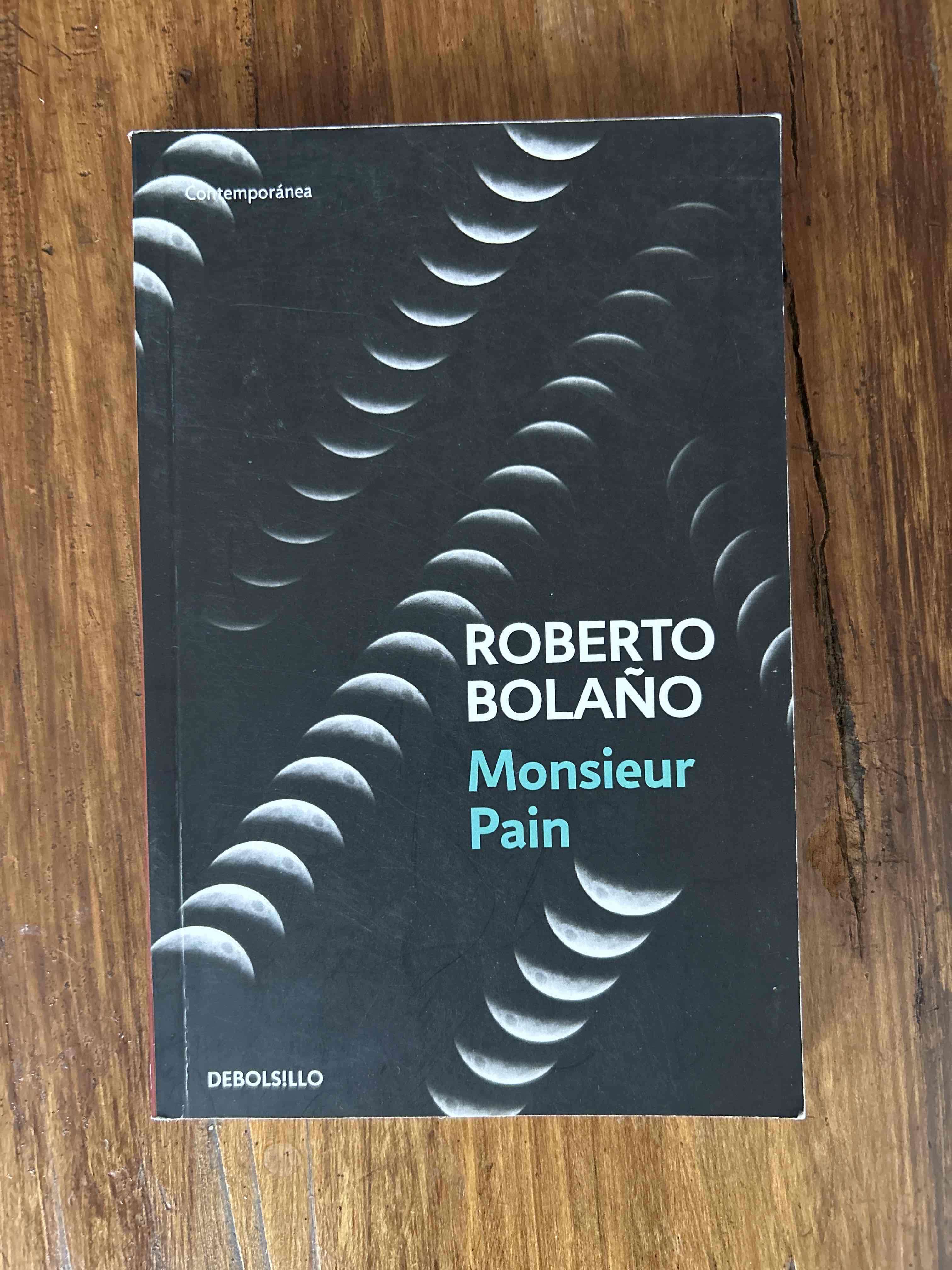 Libro Monsieur Pain Roberto Bolaño - miniatura 1