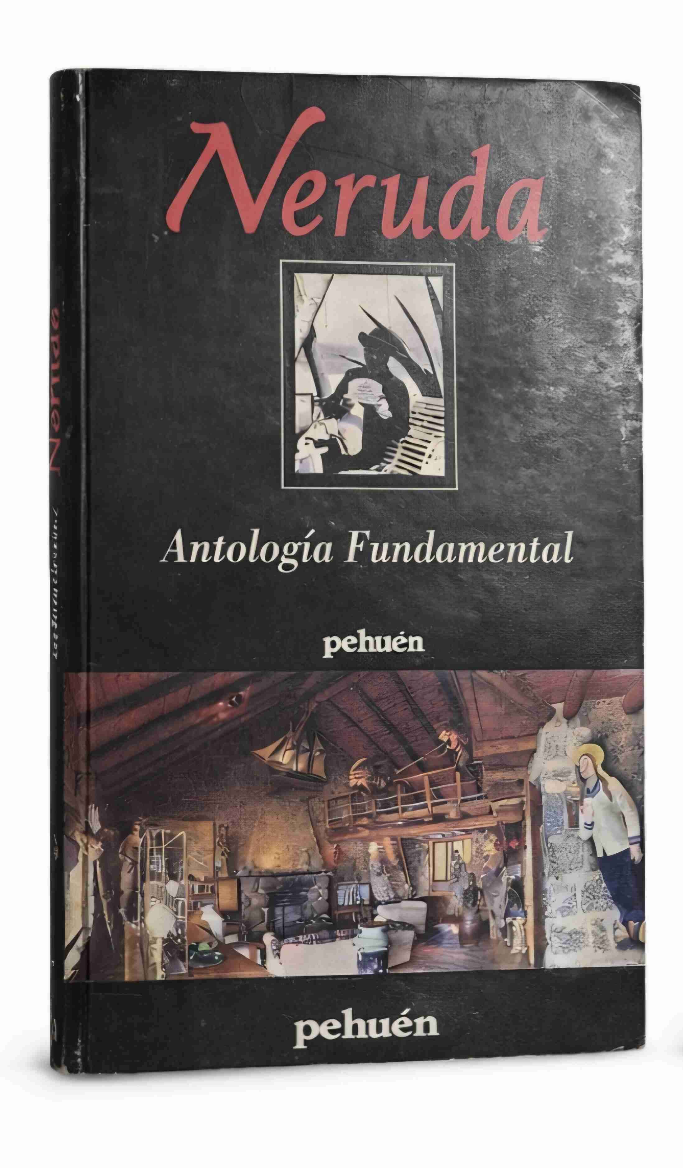 Antología Fundamental de Neruda - Pehuén
