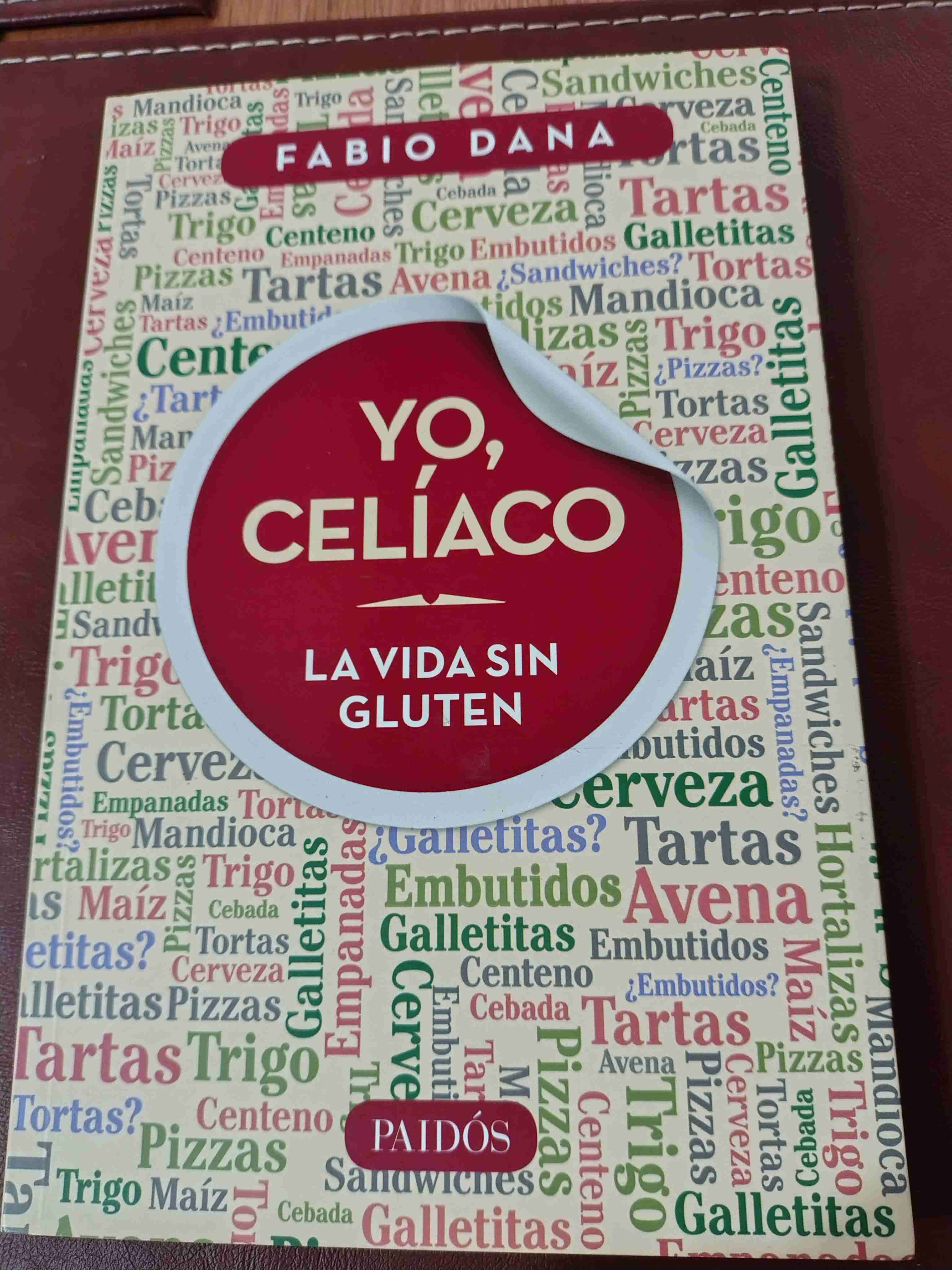 Yo, Celíaco - Fabio Dana - miniatura 1