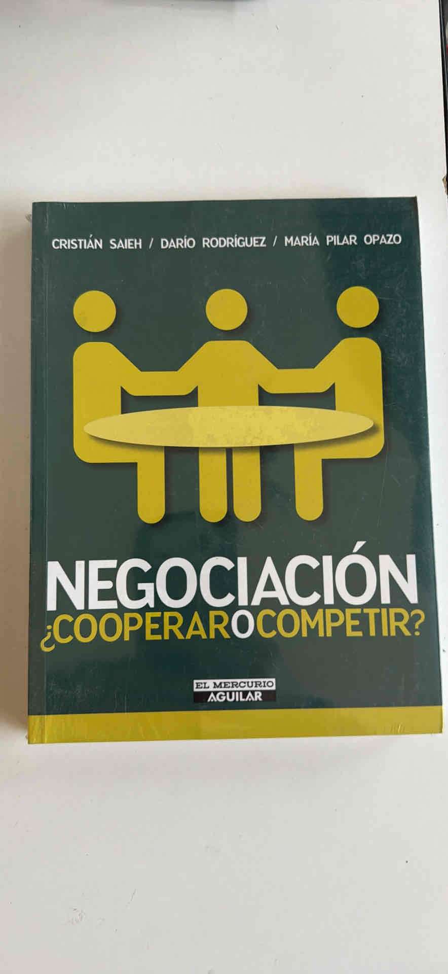 Libro Negociación: ¿Cooperar o Competir?