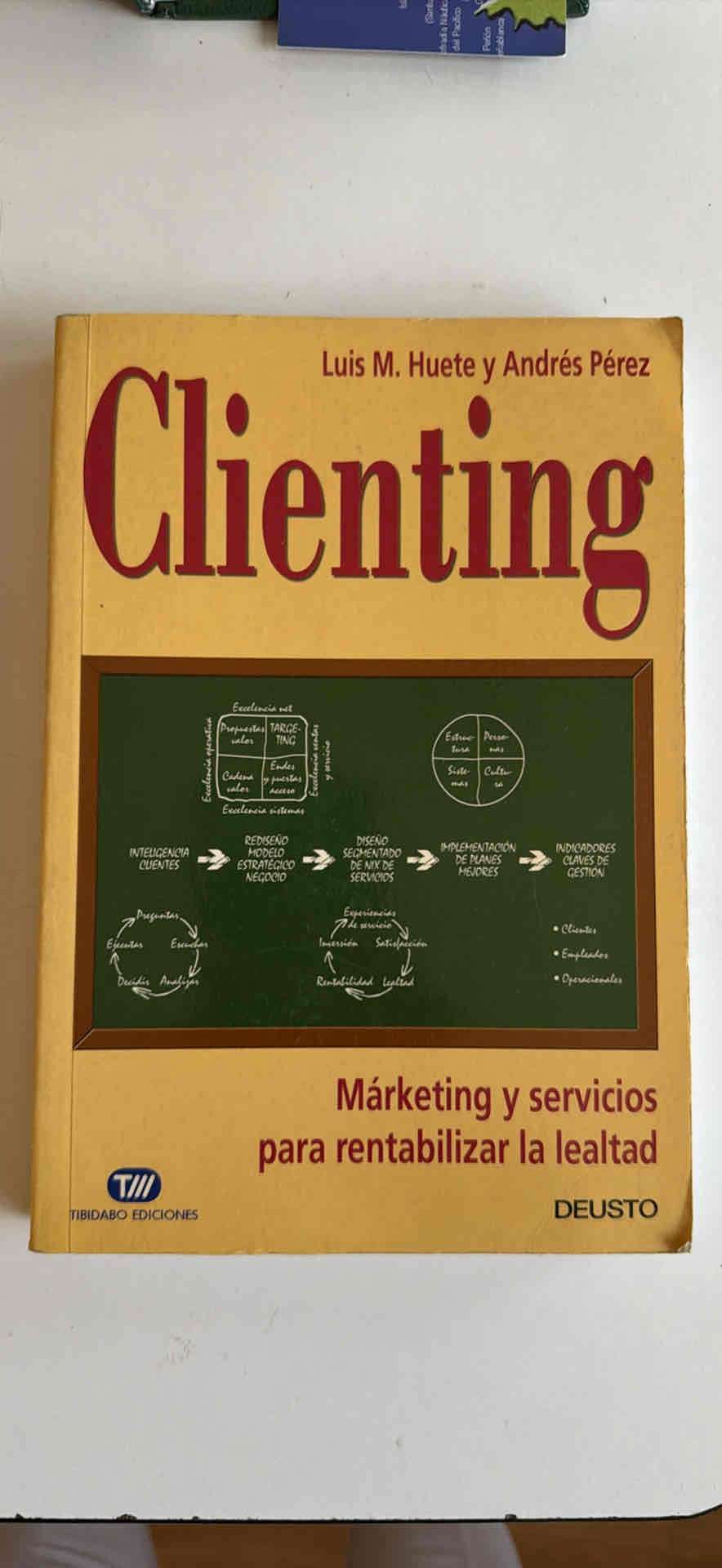 Libro Clienting de Luis M. Huete