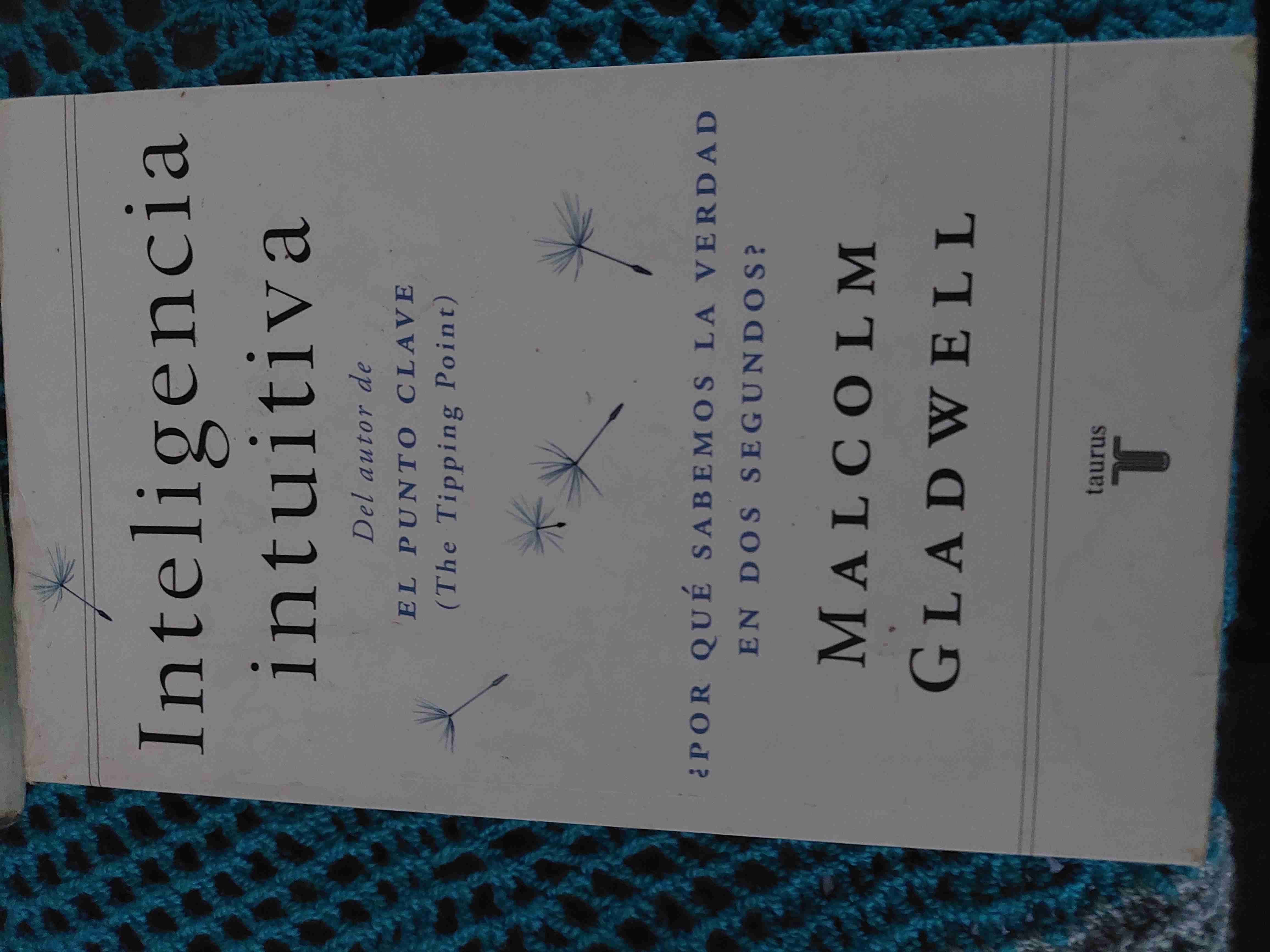 Libro Inteligencia Intuitiva de Gladwell