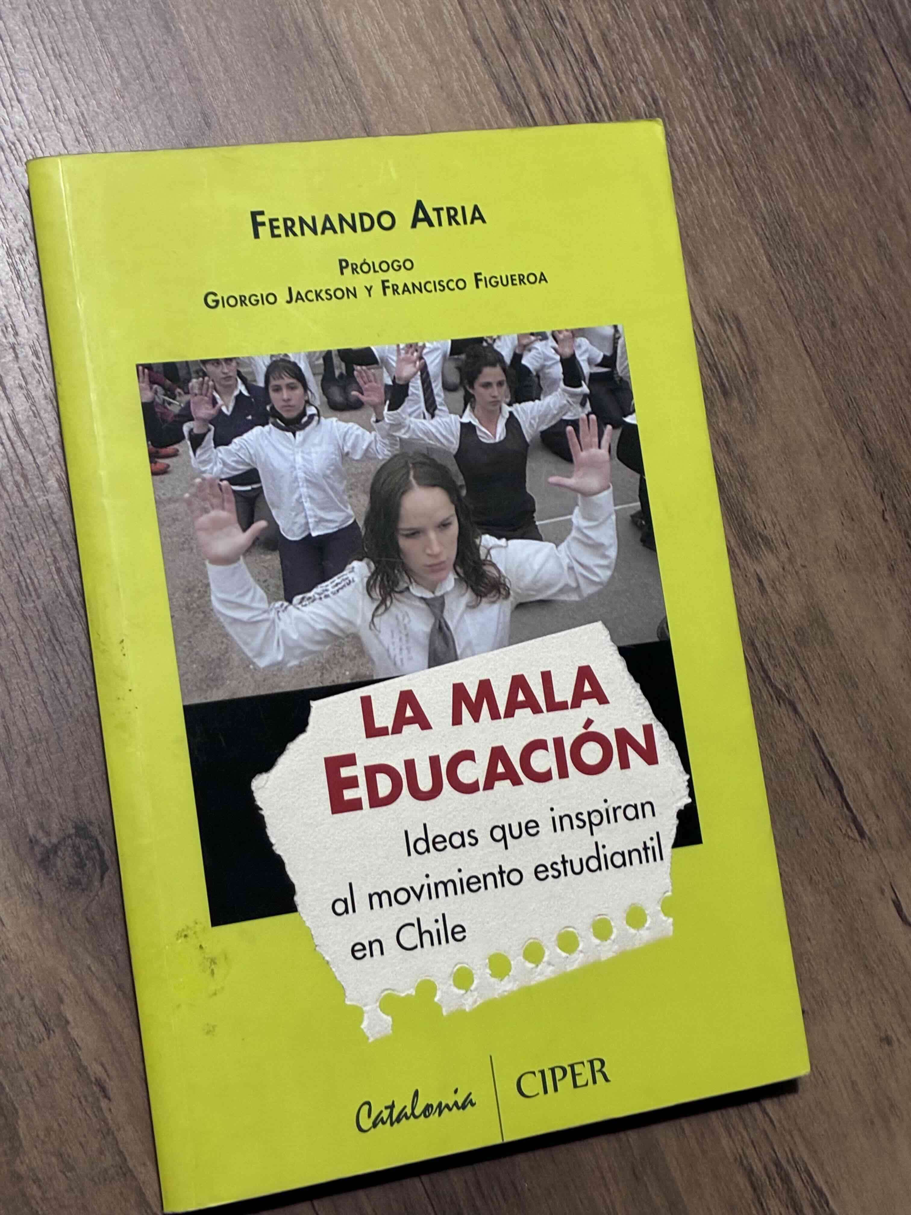Libro La Mala Educación - Fernando Atria - miniatura 1