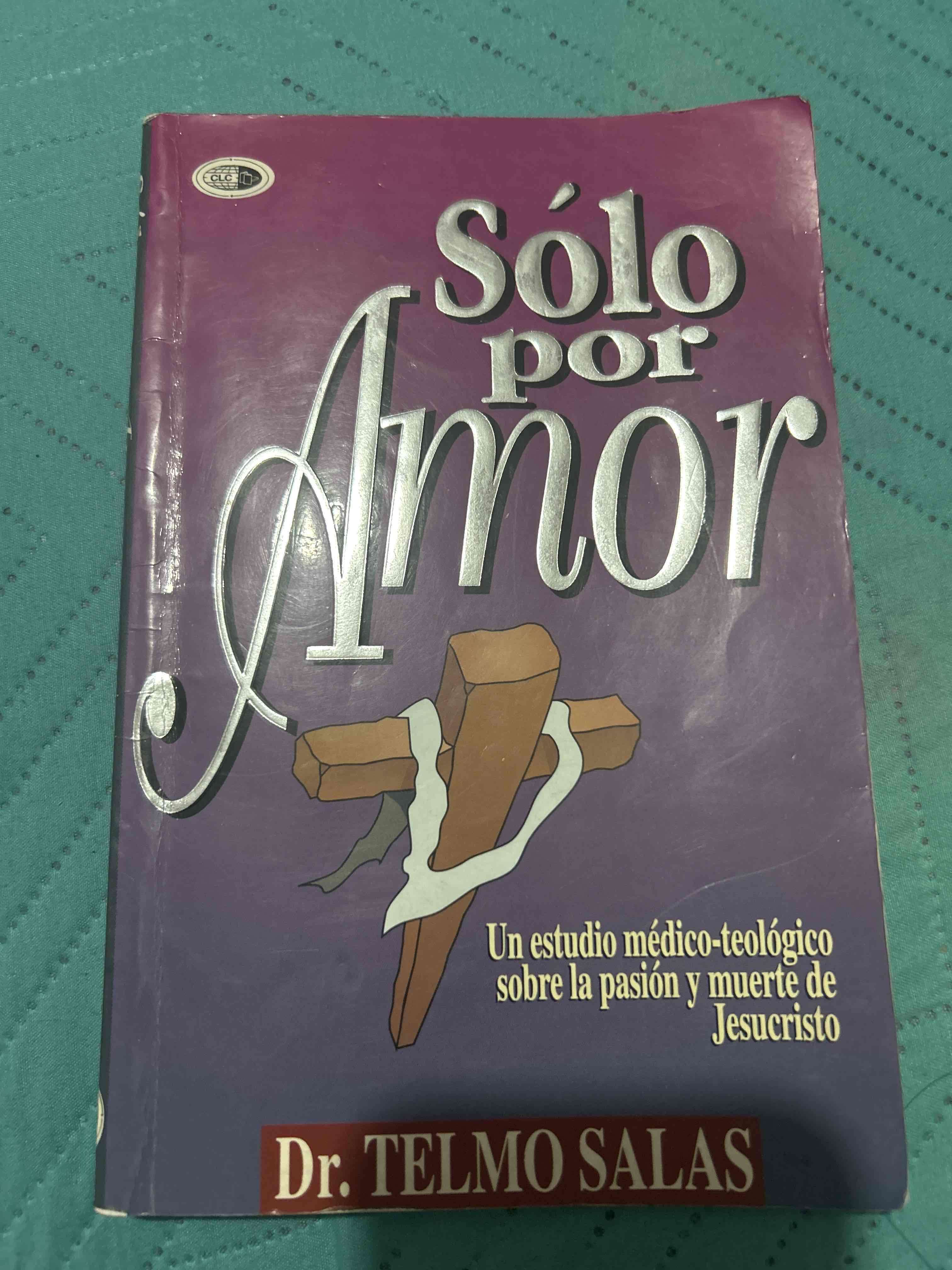 Libro 'Sólo por Amor' Dr. Telmo Salas