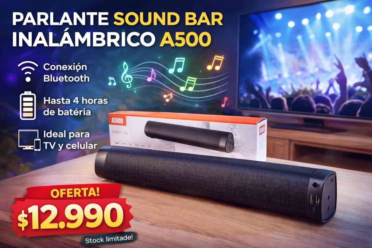 Parlante Sound Bar Inalámbrico A500
