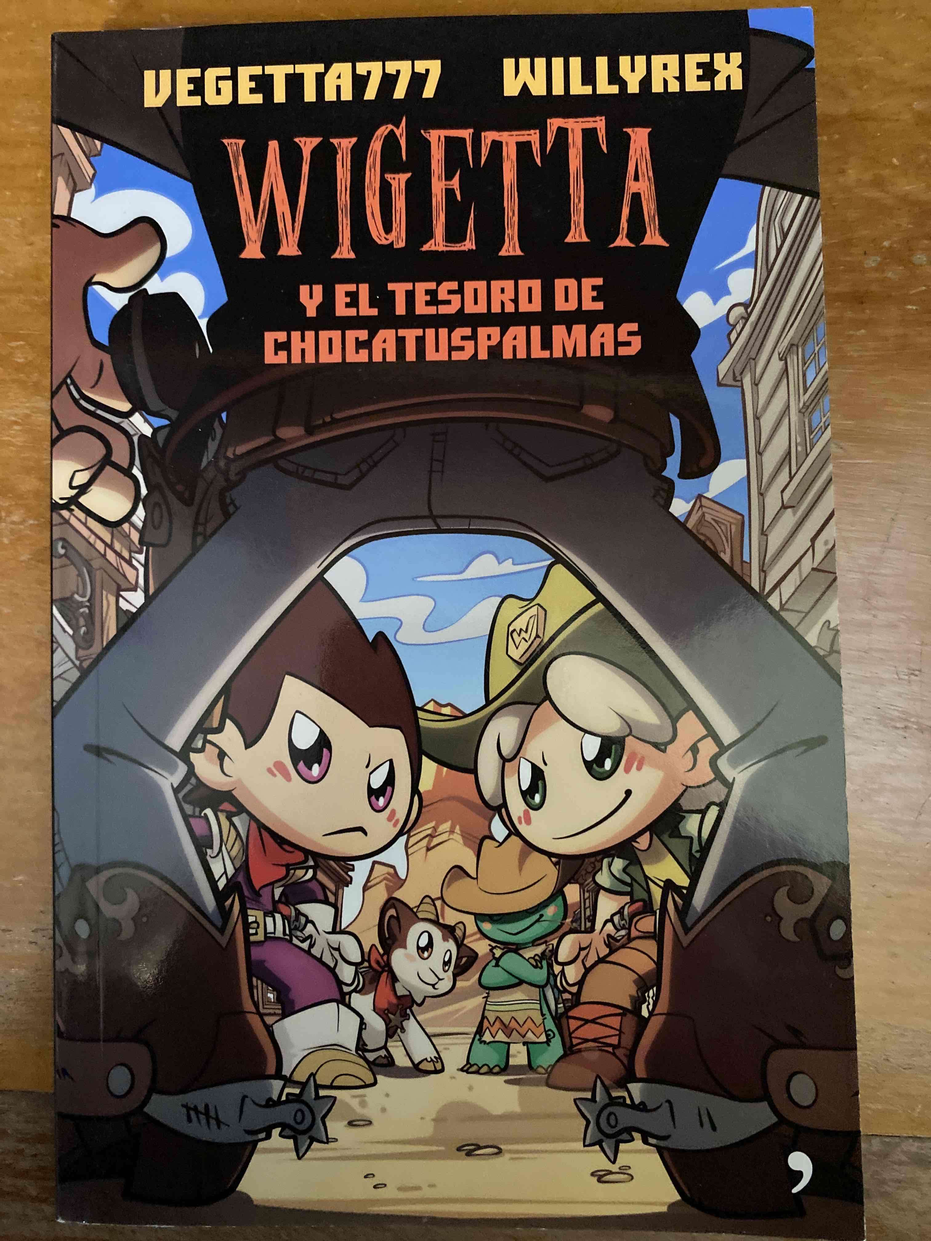 Libro Wigetta y el Tesoro de Chocatuspalmas