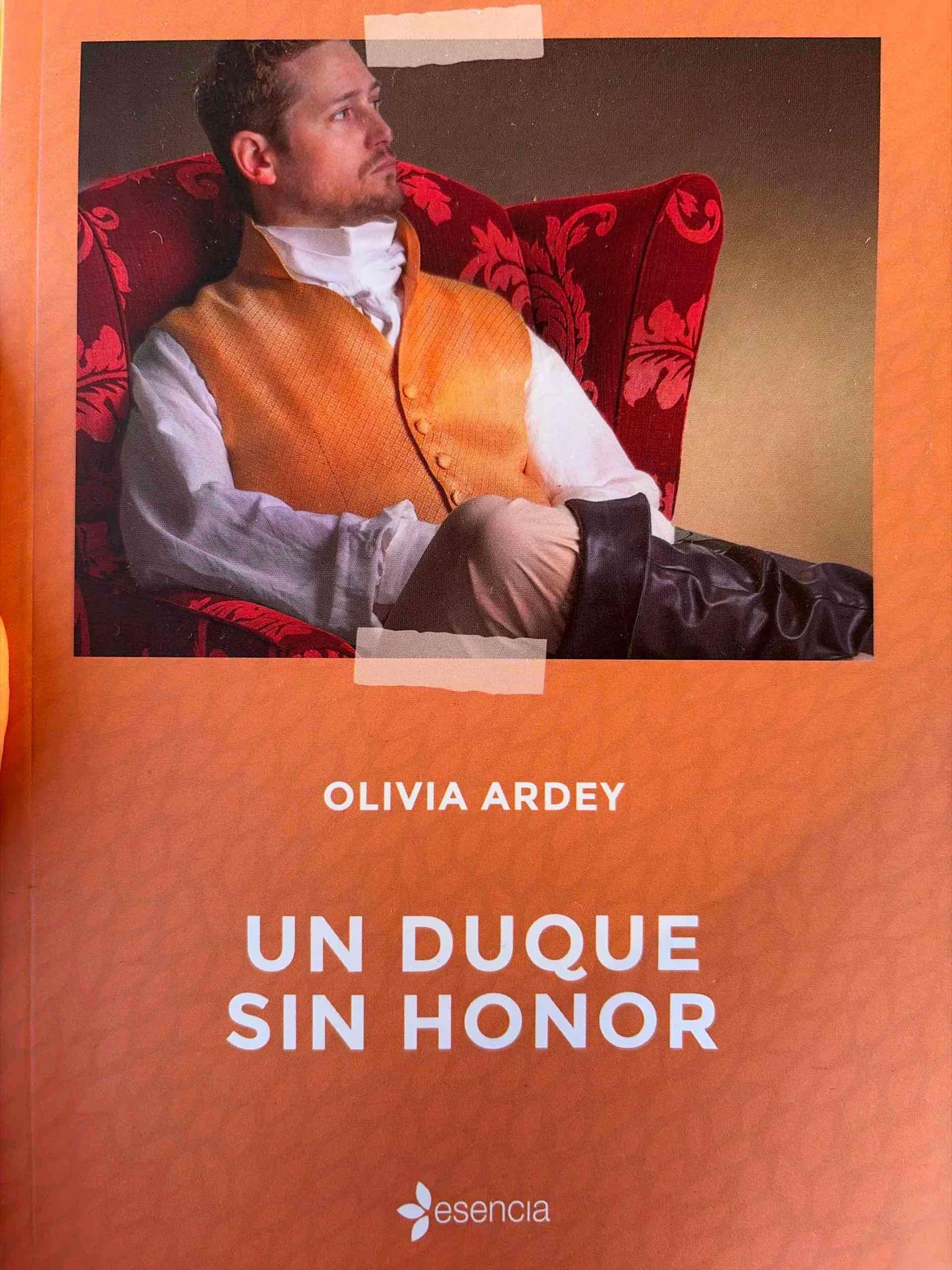 Libro 'Un Duque sin Honor' Olivia Ardey