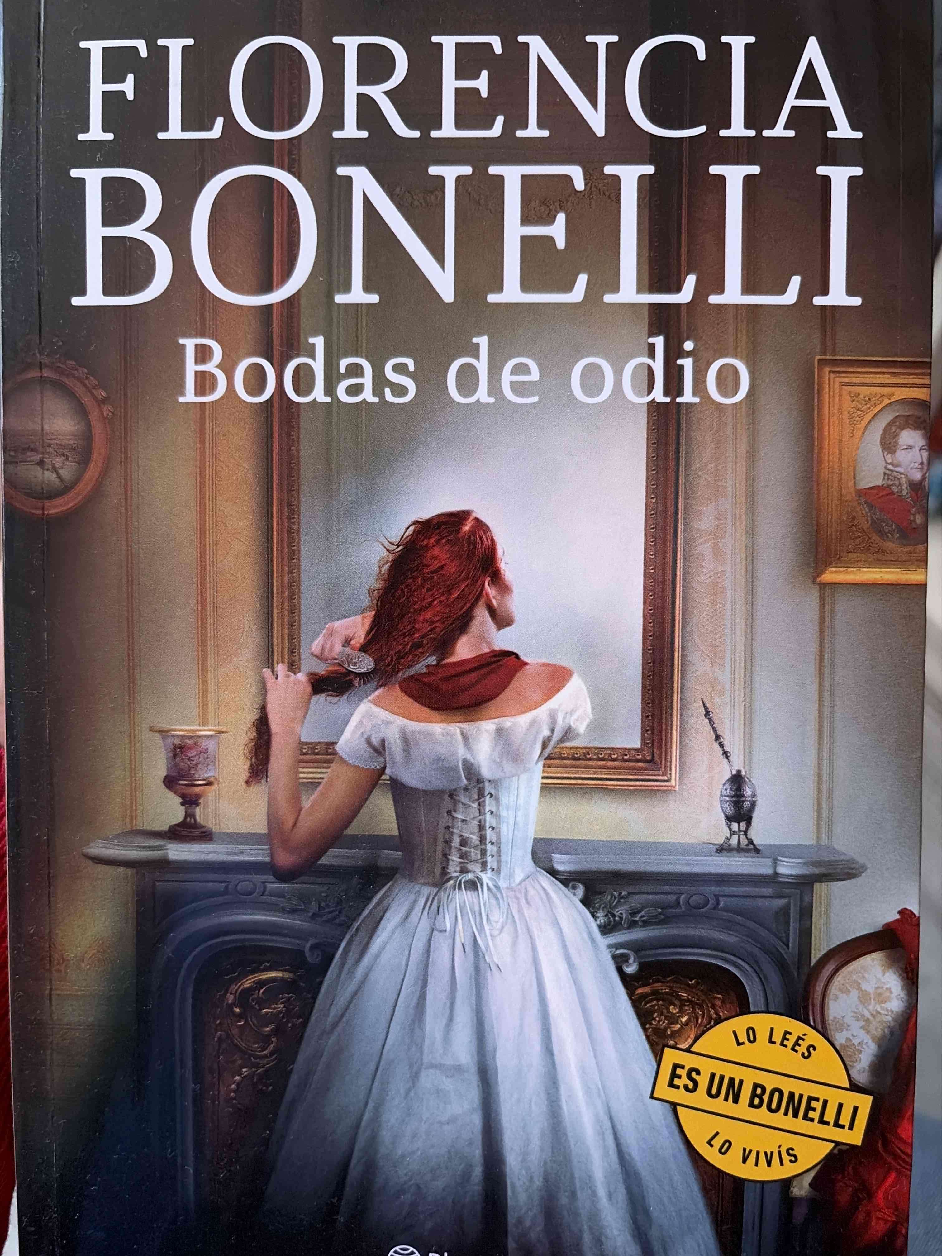 Libro 'Bodas de odio' de Florencia Bonelli