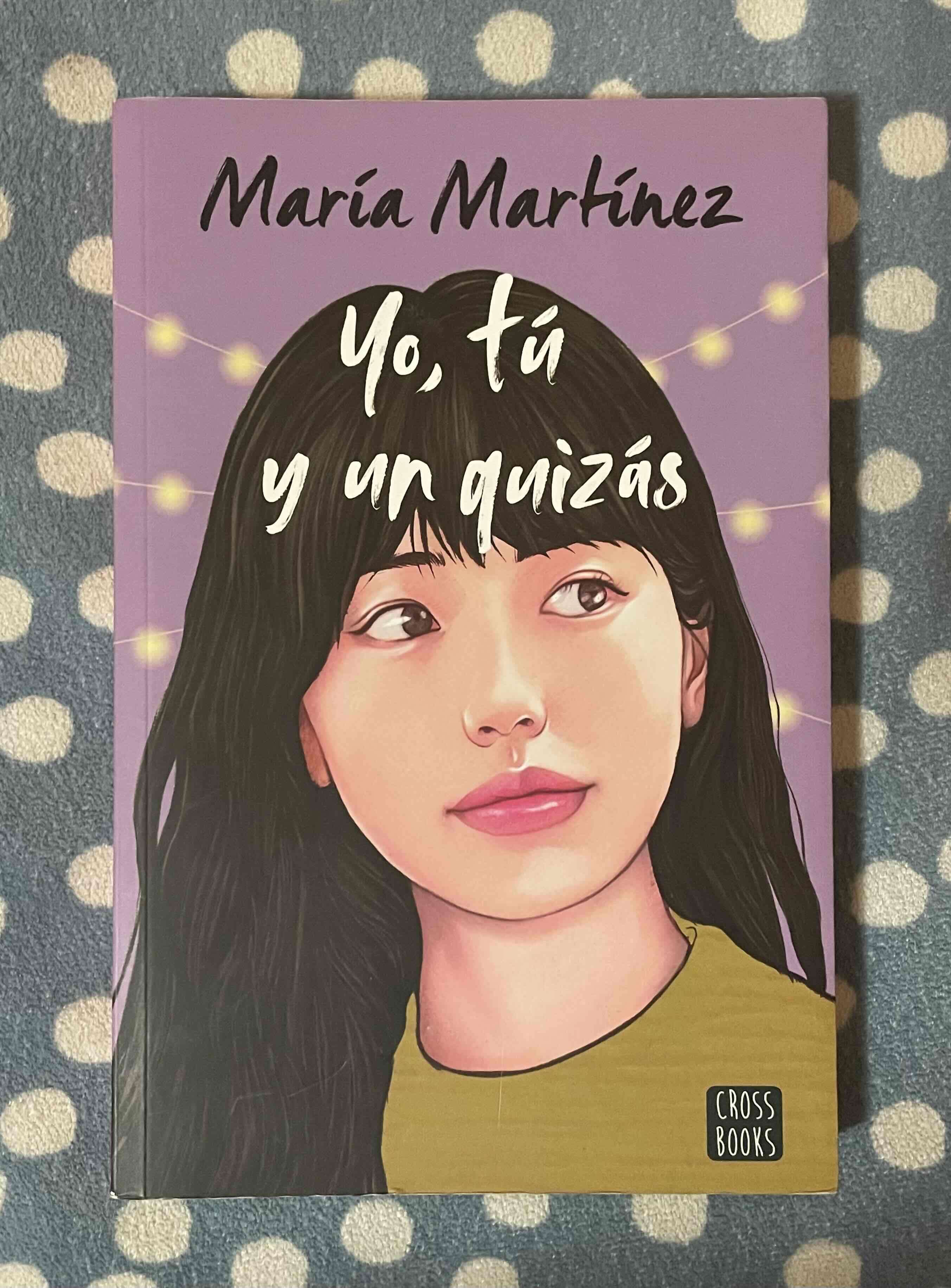 Libro Yo, tú y un quizás