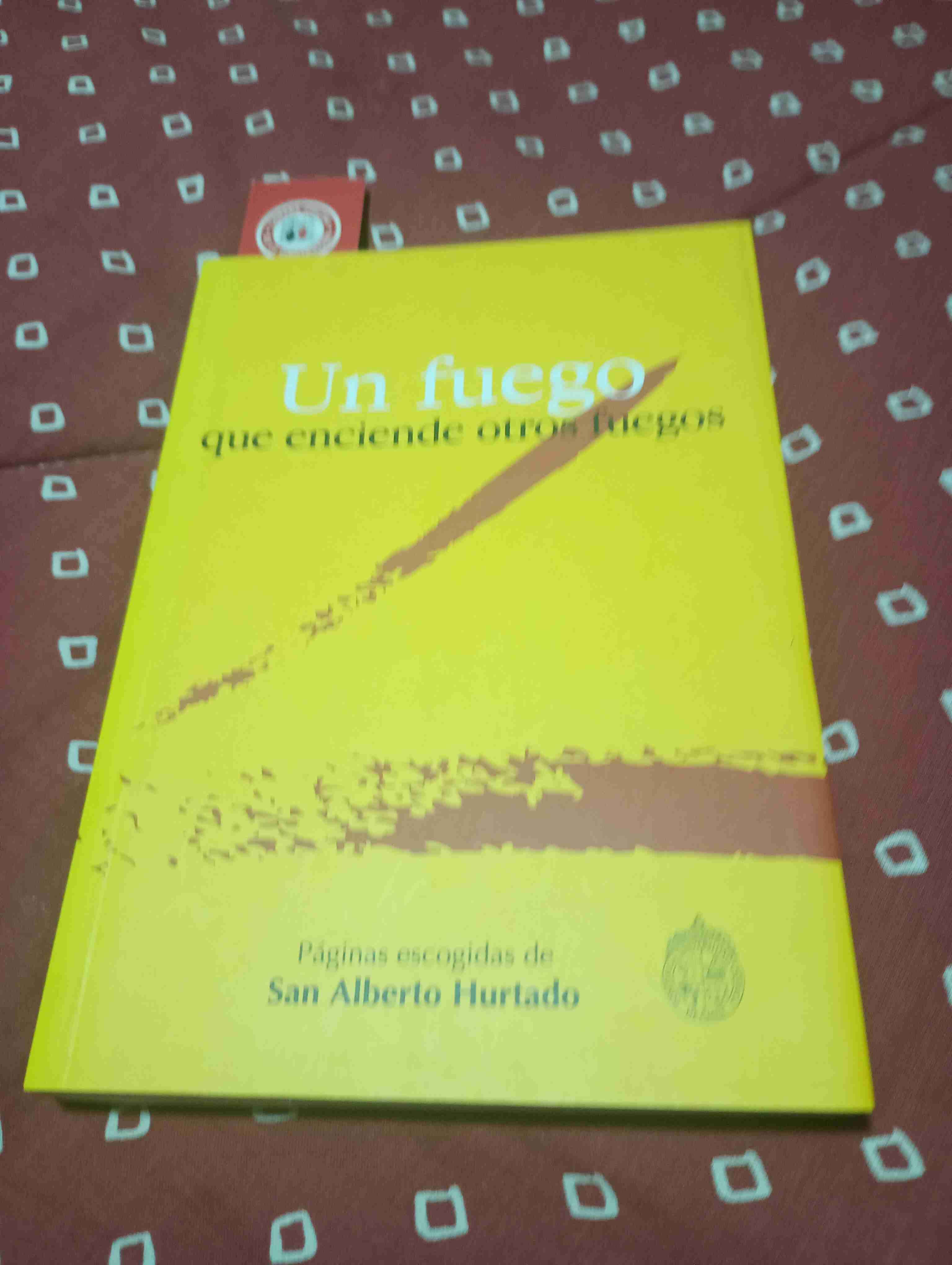 Libro Un fuego que enciende otros fuegos