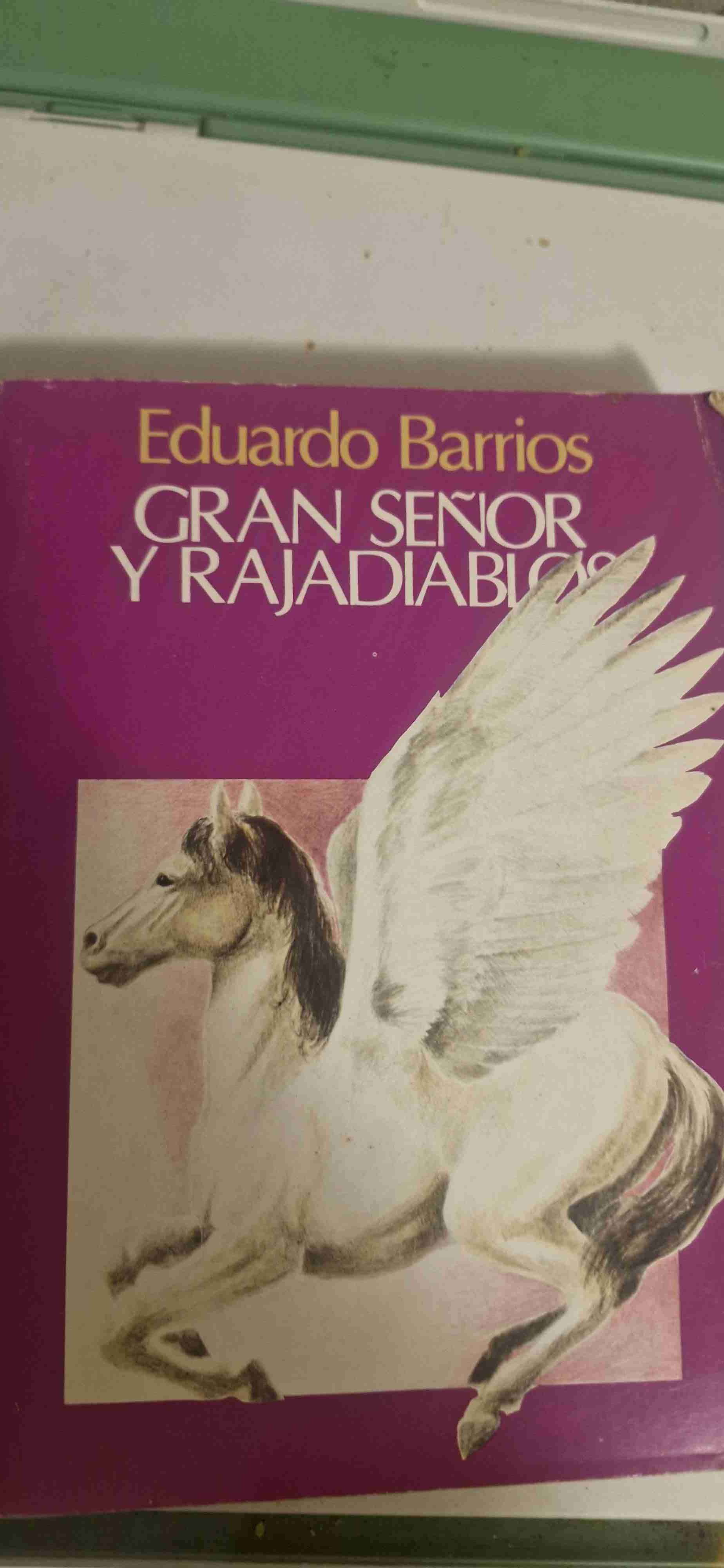 Libro Gran Señor y Rajadiablos