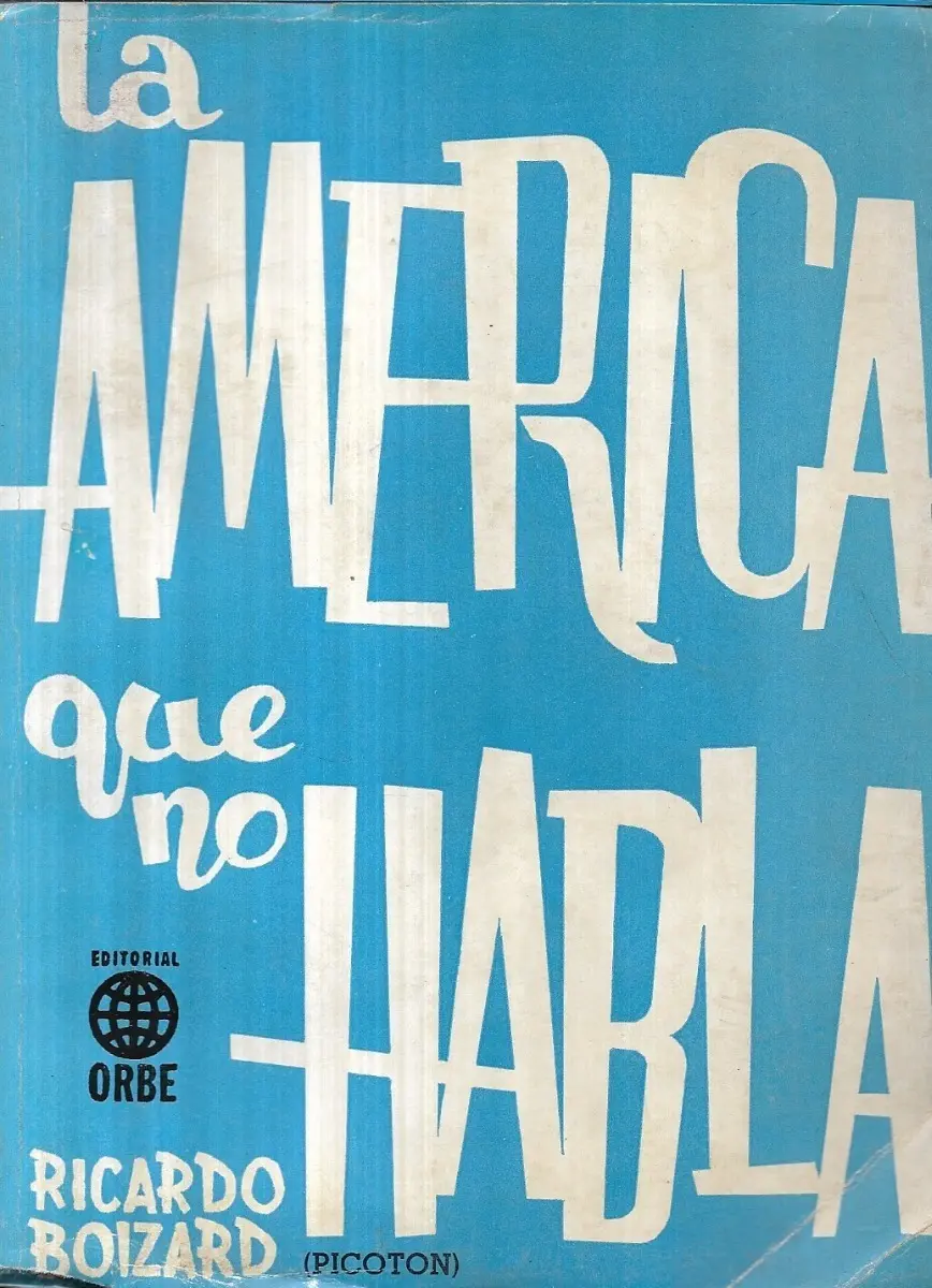 Libro La América Que No Habla / Ricardo Boizard - miniatura 1