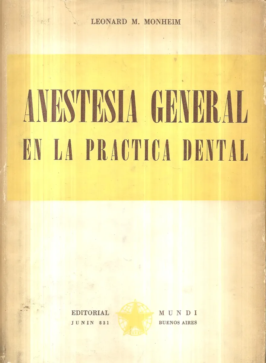 Libro Anestesia General Dental / L. Monheim - miniatura 1